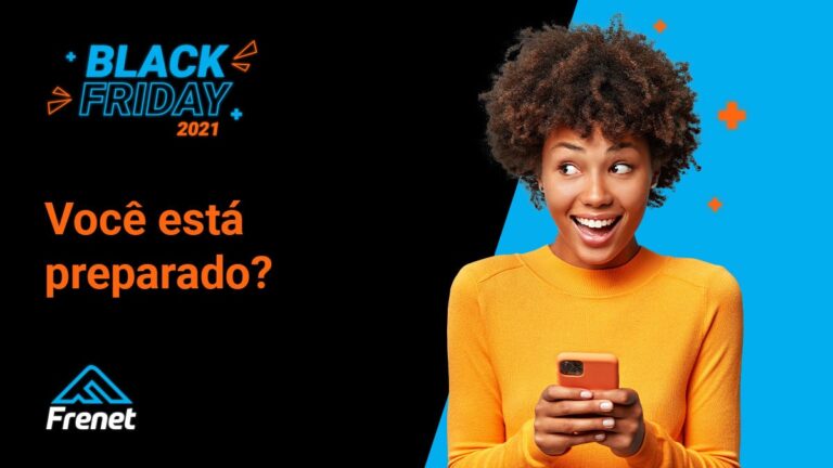 Black Friday 2021: esteja preparado para não perder vendas na sua loja