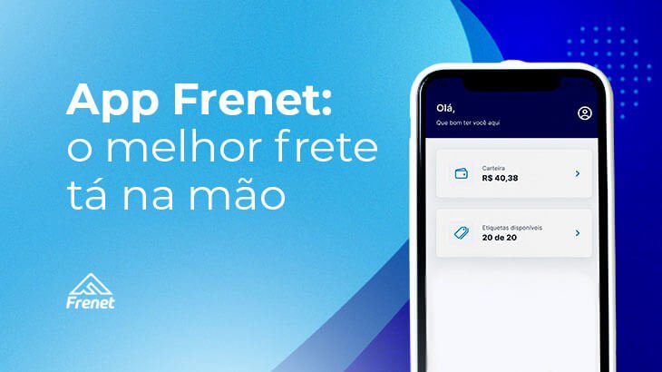 App Frenet: o melhor frete tá na mão